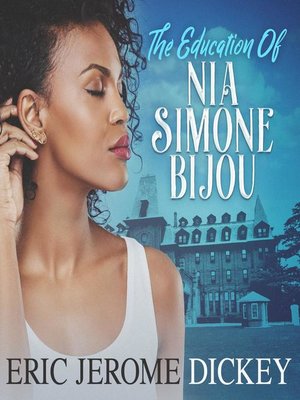 cover image of The Education of Nia Simone Bijou